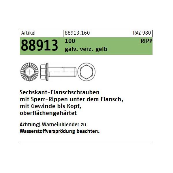 Sechskant-Flanschschrauben 88913 - Sperr-Rippen - gelb verzinkt FK100