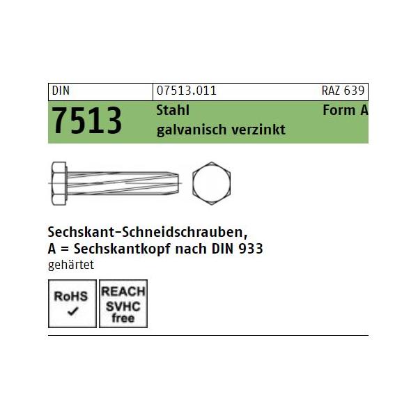 Schneidschrauben DIN 7513A - Sechskantkopf - Form A - verzinkt