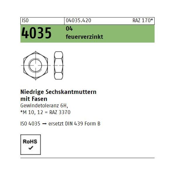 ISO 4035 Sechskantmuttern - feuerverzinkt 04 - Form B