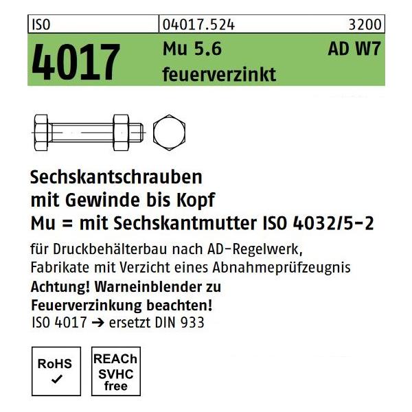 ISO 4017 5.6 Mu Kl.5  feuerverzinkt, AD W7