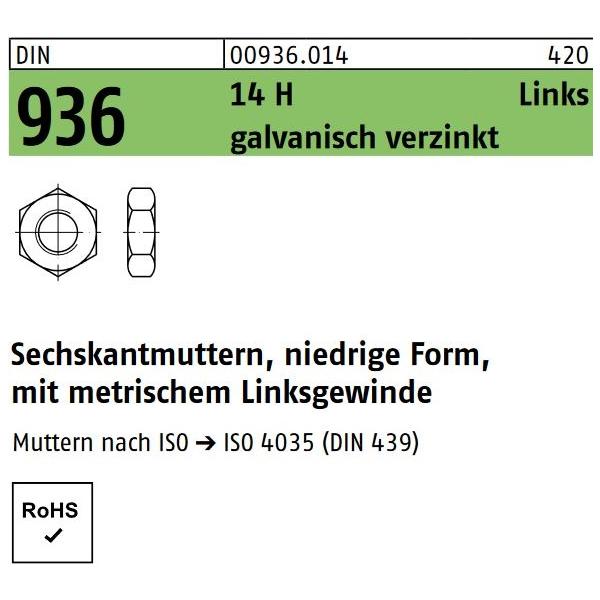 Sechskantmutter DIN 936 - niedrige Form - Linksgewinde - Stahl verzinkt 14H