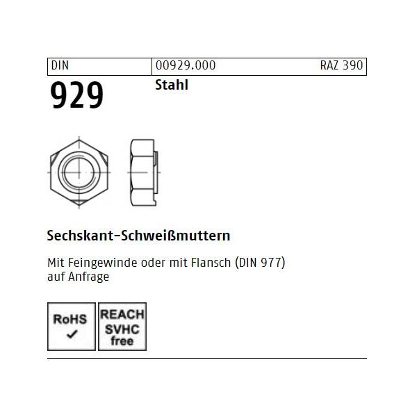 DIN 929 Sechskant - Schweissmuttern - Stahl