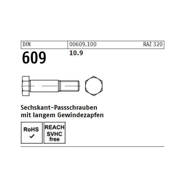 DIN 609 Passschrauben - Stahl 10.9