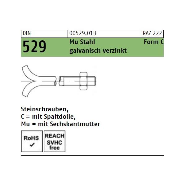 Steinschrauben DIN 529  - Form C - m.Mu - verzinkt 3.6
