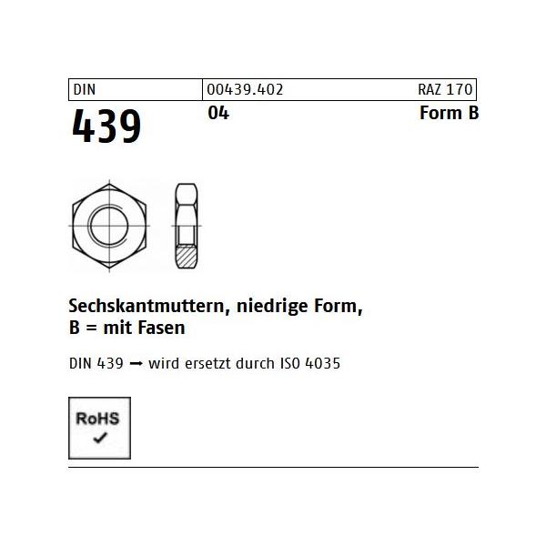 DIN 439 Sechskantmuttern - Stahl 04 - Form B
