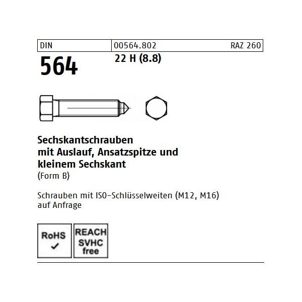 Sechskantschrauben DIN 564 (B) - Ansatzspitze - kleinem Sechskant - Stahl 22H(8.8)