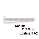 Blechschrauben DIN 7971 - 2.9 mm - Zylinderkopf - Schlitz - Edelstahl A2